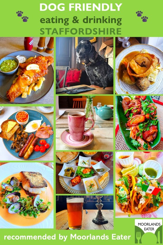Dog friendly eating & drinking in Staffordshire recommended by Moorlands Eater