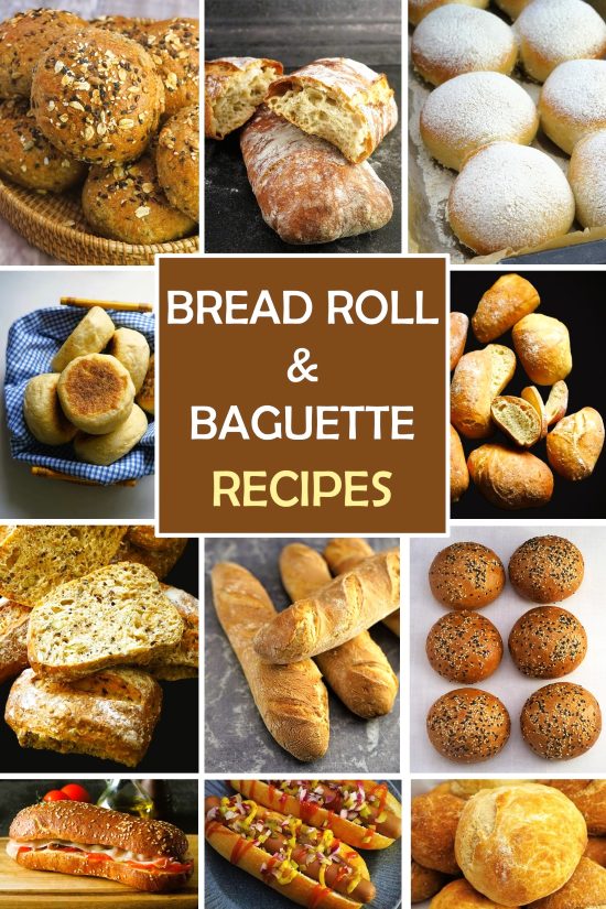 Bread Roll and Baguette Recipes Bread Roll and Baguette Recipes